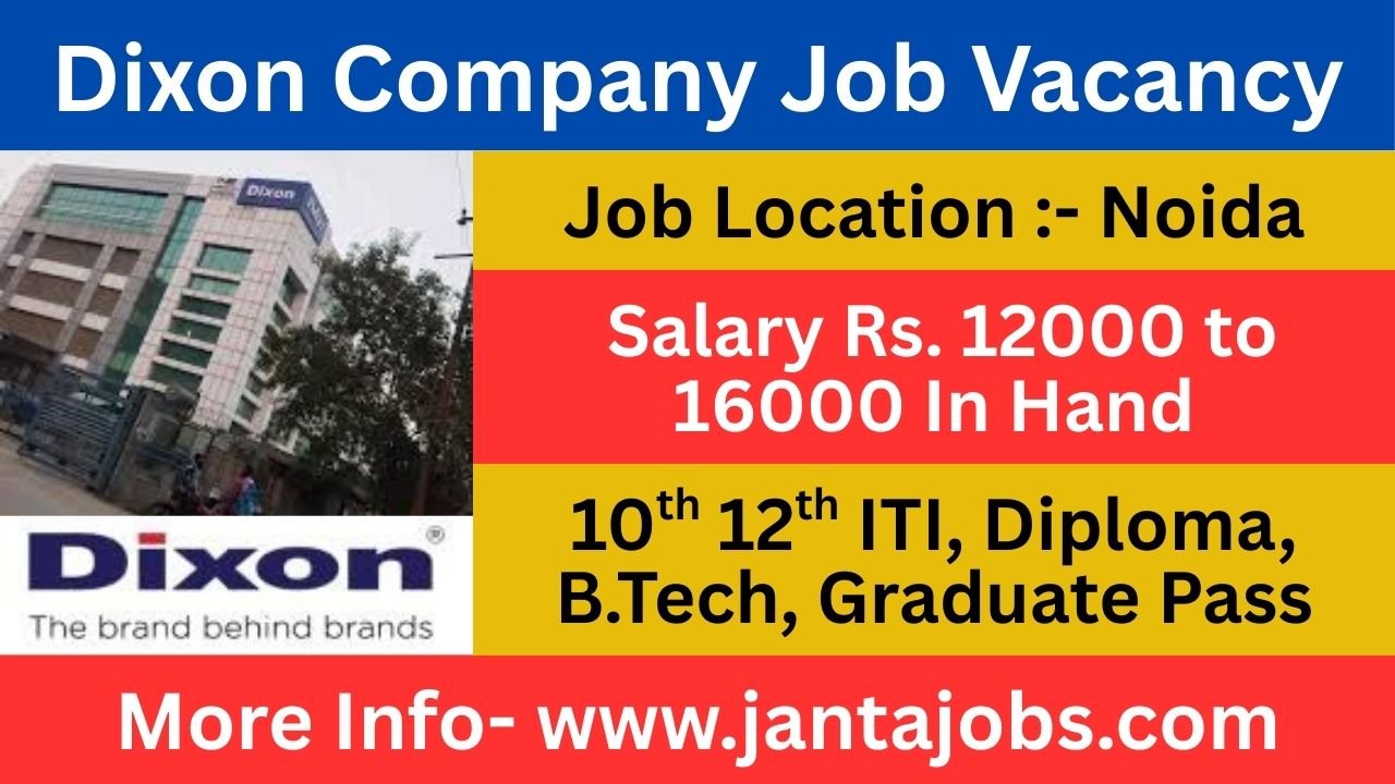 Dixon Company Job Vacancy 2025, Dixon Technologies Vacancy 2025, Dixon Technologies Noida Jobs, Sector-90 Dixon Jobs, Production Operator Jobs Noida, ITI Jobs Dixon Technologies, Diploma Jobs Dixon Technologies, B.Tech Jobs Dixon Technologies, Dixon Technologies Recruitment August 2025, Noida Production Operator Vacancy, Dixon Company Job Vacancy, Dixon Technologies Fresher Jobs, Dixon Technologies Female Jobs, Dixon Technologies Male Jobs, Dixon Noida Hiring 2025, Dixon Technologies Walk-in Interview, Dixon Technologies Sector-90 Hiring, Dixon Technologies Latest Recruitment, Dixon Noida Factory Jobs, Dixon Electronics Jobs Noida, Dixon Technologies ITI Vacancy, Dixon Diploma Vacancy, Dixon B.Tech Vacancy, Dixon Jobs for Unmarried Girls, Dixon Production Line Jobs, Dixon Assembly Line Jobs Noida, Dixon Technologies Salary Details, Dixon Technologies Overtime Jobs, Dixon Free Bus Jobs, Dixon Subsidized Canteen Jobs, Dixon Walk-in August 2025, Dixon Jobs without Fee, Dixon Technologies PECPL Hiring, Dixon Technologies Recruitment Drive, Dixon Hiring Boys and Girls, Dixon Operator Jobs Noida, Dixon Manufacturing Jobs, Dixon Electronics Plant Jobs, Dixon Technologies Employment News, Dixon Job Updates Noida, Dixon Noida Job Notification 2025, Dixon Private Company Jobs Noida, Dixon Job for Freshers, Dixon Job for Experienced, Dixon Vacancy ITI Freshers, Dixon Vacancy Diploma Freshers, Dixon Vacancy 10th Pass, Dixon Vacancy 12th Pass, Dixon Noida Recruitment 2025, Dixon Technologies Interview Location, Dixon Technologies Direct Interview, Dixon Jobs Immediate Joining, Dixon Technologies Hiring with Awards, Dixon Jobs with Attendance Award, Dixon Jobs with Punching Award, Dixon Jobs with Incentives, Dixon Overtime Work Jobs, Dixon Production Worker Jobs, Dixon Assembly Operator Jobs, Dixon Noida Plant Recruitment, Dixon Sector-90 Recruitment, Dixon Hiring in Noida Sector-90, Dixon Factory Hiring 2025, Dixon Electronics Production Jobs, Dixon Noida Factory Worker Jobs, Dixon Jobs Free Recruitment, Dixon Jobs No Consultancy Fee, Dixon Sector-90 Job Walk-in, Dixon Plant Operator Jobs, Dixon Manufacturing Operator Jobs, Dixon Jobs with Bus Facility, Dixon Jobs with Canteen Facility, Dixon Free Recruitment Noida, Dixon Job Drive August 2025, Dixon Noida Plant Hiring, Dixon Career Opportunities 2025, Dixon Electronics Industry Jobs, Dixon Electronics Sector Jobs, Dixon Jobs PECPL, Dixon Vacancy PECPL, Dixon Technologies Contact Number, Dixon Job Application Noida, Dixon Technologies Apply Now, Dixon Hiring Notification 2025, Dixon Factory Jobs Noida, Dixon Industry Jobs Noida, Dixon Noida Electronics Plant Hiring, Dixon Jobs with Immediate Joining, Dixon Technologies Shift Jobs, Dixon Jobs Sector-90 Plot No A-06, Dixon Production Operator Career, Dixon Electronics Career Noida, Dixon Hiring 500 Operators, Dixon Jobs for Boys, Dixon Jobs for Girls, Dixon Jobs Unmarried Female, Dixon Jobs with Free Bus Pass, Dixon Technologies Incentive Jobs, Dixon Jobs with Leave Pass, Dixon Job Opportunity Noida 2025, Dixon Electronics Plant Recruitment 2025, Dixon Factory Operator Jobs Noida, Dixon Jobs Apply Direct, Dixon Noida Walk-in Recruitment Drive, Dixon Employment Opportunity Noida, Dixon Private Sector Jobs, Dixon August Recruitment Drive, Dixon Jobs for 18 to 30 Age Group, Dixon Jobs Next Day Joining, Dixon Jobs with Award Scheme, Dixon Factory Floor Jobs Noida, Dixon Job Interview PECPL, Dixon Job Interview Date August 2025, Dixon Plant Operator Hiring 2025, Dixon Technologies Operator Vacancy Noida, Dixon Assembly Operator Vacancy, Dixon Production Staff Hiring Noida, Dixon Jobs for Technical Candidates, Dixon Jobs for Non-Technical Candidates, Dixon Career Noida Sector-90, Dixon Technologies Job Fair August 2025, Dixon Jobs Direct Company Hiring, Dixon Technologies Manufacturing Hiring, Dixon Vacancy with Canteen Deduction, Dixon Noida Job Fair August 2025, Dixon Jobs in Electronics Assembly, Dixon Jobs in Manufacturing Sector, Dixon Hiring Notification PECPL, Dixon Technologies Job Openings August 2025, Dixon Noida Sector-90 Operator Jobs, Dixon Operator Walk-in August 2025, Dixon Hiring Production Operators 2025, Dixon Technologies Hiring Drive Noida, Dixon Electronics Production Operator Vacancy, Dixon Electronics Assembly Operator Vacancy, Dixon Electronics Plant Staff Hiring, Dixon Jobs with Benefits Noida, Dixon Technologies Work in Noida, Dixon Electronics Industry Career, Dixon Factory Career 2025, Dixon Electronics Job Opening, Dixon Jobs without Middleman, Dixon Jobs without Consultancy, Dixon PECPL Recruitment 2025, Dixon PECPL Job Notification, Dixon Hiring without Agent Fee, Dixon Jobs Apply Direct Company, Dixon Sector-90 Electronics Hiring, Dixon Noida Assembly Jobs, Dixon Production Jobs 2025, Dixon Technologies Plant Operator Recruitment, Dixon Technologies Plant Worker Jobs, Dixon Jobs Direct Walk-in August 2025.