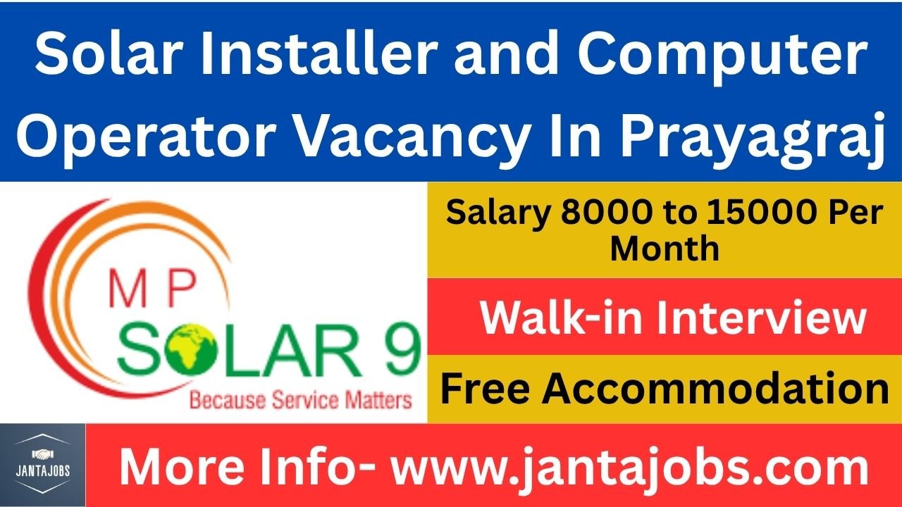 Solar Installer and Computer Operator Vacancy In Prayagraj,solar 9 prayagraj job, solar installer job prayagraj, computer operator job prayagraj, prayagraj job vacancy, solar company jobs prayagraj, prayagraj private jobs, prayagraj job alert, solar panel installation jobs, solar technician jobs prayagraj, jantajobs prayagraj, solar 9 company vacancy, prayagraj employment news, iti jobs prayagraj, diploma jobs prayagraj, prayagraj latest jobs, fresher jobs prayagraj, experienced jobs prayagraj, prayagraj urgent hiring, prayagraj recruitment 2025, solar industry jobs, solar energy company jobs, prayagraj work with accommodation, prayagraj male female jobs, data entry jobs prayagraj, office assistant jobs prayagraj, computer operator vacancy 2025, iti fitter jobs prayagraj, iti electrician jobs prayagraj, diploma electrical jobs prayagraj, prayagraj graduate jobs, prayagraj 10th pass jobs, prayagraj 12th pass jobs, prayagraj private limited jobs, prayagraj job openings, prayagraj job portal, jantajobs solar company, prayagraj urgent vacancy, prayagraj job 2025, solar jobs in uttar pradesh, prayagraj local jobs, prayagraj full time job, prayagraj part time job, prayagraj free room job, prayagraj job with stay, prayagraj job for fresher, prayagraj job for experienced, prayagraj solar installer, prayagraj computer job, prayagraj operator job, solar 9 prayagraj recruitment, prayagraj new job 2025, prayagraj upcoming job, prayagraj technical job, prayagraj engineering job, solar energy job prayagraj, prayagraj solar company hiring, prayagraj immediate joining job, prayagraj interview jobs, prayagraj walk in interview, prayagraj accommodation job, prayagraj helper job, prayagraj maintenance job, prayagraj electrician job, prayagraj operator vacancy, prayagraj iti pass job, prayagraj diploma trainee job, prayagraj employment opportunity, prayagraj best job, prayagraj company vacancy, prayagraj hiring 2025, prayagraj staff requirement, prayagraj urgent requirement, prayagraj solar recruitment, prayagraj computer operator hiring, prayagraj solar installer vacancy, prayagraj solar fitter job, prayagraj solar technician hiring, prayagraj energy jobs, prayagraj office jobs, prayagraj back office jobs, prayagraj admin jobs, prayagraj private company hiring, prayagraj campus placement, prayagraj local recruitment, prayagraj placement 2025, prayagraj solar maintenance job, prayagraj it jobs, prayagraj industrial jobs, prayagraj manpower jobs, prayagraj placement company, prayagraj jobs with food and stay, prayagraj urgent hiring 2025, prayagraj free job alert, prayagraj job notification, prayagraj company jobs list, prayagraj solar installer work, prayagraj solar jobs online, prayagraj solar recruitment 2025, prayagraj technician jobs 2025, prayagraj electrician hiring, prayagraj field job, prayagraj factory job, prayagraj site work job, prayagraj installation jobs, prayagraj solar field job, prayagraj solar project job, prayagraj solar fitting job, prayagraj solar technician training, prayagraj energy installation job, prayagraj rooftop solar jobs, prayagraj renewable energy job, prayagraj solar system installation job, prayagraj solar maintenance hiring, prayagraj operator jobs in solar, prayagraj solar helper job, prayagraj electrician operator job, prayagraj accommodation hiring, prayagraj staff accommodation job, prayagraj technical helper job, prayagraj solar plant jobs, prayagraj government jobs, prayagraj private sector jobs, prayagraj immediate hiring, prayagraj career opportunities, prayagraj urgent job update, prayagraj local job news, prayagraj company hiring details, prayagraj iti diploma jobs, prayagraj computer assistant job, prayagraj admin operator job, prayagraj female jobs, prayagraj male jobs, prayagraj solar 9 hiring, prayagraj direct joining job, prayagraj contact number job, prayagraj solar limited, prayagraj solar installer fresher, prayagraj solar installer experienced, prayagraj solar operator, prayagraj power sector jobs, prayagraj electrical installation jobs, prayagraj maintenance technician job, prayagraj wiring job, prayagraj energy system job, prayagraj rooftop job, prayagraj company walk in, prayagraj local hiring 2025, prayagraj latest employment, prayagraj urgent vacancy today, prayagraj private job update, prayagraj local company hiring, prayagraj best job site, prayagraj job apply online, prayagraj solar fitter hiring, prayagraj technician 2025 vacancy, prayagraj solar office job, prayagraj latest opening, prayagraj permanent job, prayagraj company recruitment, prayagraj job update news, prayagraj solar 9 career, prayagraj jantajobs post, prayagraj job apply contact, prayagraj phone number job, prayagraj 2025 employment news, prayagraj solar 9 company hiring, prayagraj solar job opportunity, prayagraj energy installer job, prayagraj solar power job, prayagraj accommodation hiring company, prayagraj latest hiring news, prayagraj work from office job, prayagraj solar 9 new vacancy, prayagraj urgent employment, prayagraj apply now job, prayagraj solar energy vacancy, prayagraj solar company work, prayagraj solar recruitment process, prayagraj solar 9 direct contact job.