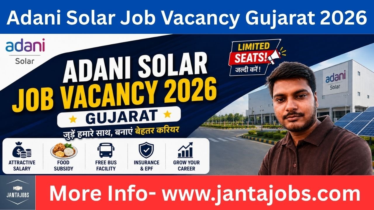 Adani Solar Job Vacancy Gujarat 2026, adani solar job vacancy 2026, adani solar recruitment 2026, adani mundra solar pv ltd job, adani solar gujarat job vacancy, adani solar fresher recruitment, adani solar campus placement, adani solar company job, adani solar hiring 2026, adani solar latest vacancy, adani solar jobs for freshers, mundra solar job vacancy, gujarat solar company jobs, gujarat private company jobs, adani mundra recruitment 2026, adani solar operator vacancy, adani solar production job, adani solar manufacturing jobs, adani solar plant jobs, adani solar male candidate jobs, adani solar recruitment drive, adani solar 12th pass jobs, adani solar iti jobs, adani solar diploma jobs, adani solar bsc jobs, adani solar ba jobs, adani solar bcom jobs, adani solar fresher jobs gujarat, adani solar walk in interview, adani solar campus drive, adani solar ctc salary, adani solar attendance bonus, adani solar overtime jobs, adani solar epf facility, adani solar insurance benefits, adani solar bus facility, adani solar company colony, adani solar canteen facility, adani solar 8 hour duty job, adani solar shift job, adani solar recruitment for iti pass, adani solar recruitment for diploma pass, adani solar recruitment for bsc pass, adani solar recruitment for graduates, adani solar recruitment in gujarat, adani solar company vacancy today, adani solar private job vacancy, adani solar new vacancy 2026, solar company jobs in gujarat, solar panel manufacturing jobs, solar energy company jobs, renewable energy jobs india, green energy jobs india, mundra jobs for freshers, kutch job vacancy, gujarat fresher jobs, manufacturing company jobs, factory jobs in gujarat, private sector jobs india, campus placement 2026, latest campus placement, iti campus placement 2026, diploma campus placement 2026, fresher campus drive, off campus placement 2026, direct joining jobs, urgent hiring gujarat, company job vacancy 2026, job vacancy for male candidates, 12th pass private jobs, iti pass private jobs, diploma pass company jobs, bsc fresher jobs, ba fresher jobs, bcom fresher jobs, production associate jobs, machine operator jobs, assembly line jobs, factory operator jobs, manufacturing associate jobs, solar plant operator jobs, industrial jobs in gujarat, fresher jobs in mundra, jobs in kutch gujarat, adani group jobs, adani company recruitment, adani careers india, adani recruitment for freshers, adani manufacturing jobs, adani solar employment, solar industry jobs, renewable energy recruitment, solar company recruitment 2026, gujarat company recruitment, fresher jobs after iti, fresher jobs after diploma, fresher jobs after 12th, graduate fresher jobs, private company campus placement, latest private jobs, industrial recruitment 2026, company hiring freshers, best jobs for iti students, best jobs for diploma students, salary jobs in gujarat, ctc jobs for freshers, high salary fresher jobs, production department jobs, shift operator jobs, company worker jobs, plant technician jobs, gujarat industrial jobs, free bus facility jobs, company accommodation jobs, epf jobs for freshers, insurance benefits jobs, overtime earning jobs, manufacturing sector careers, solar energy careers, freshers hiring now, immediate joining jobs, job opening in gujarat, adani solar vacancy for 2025 passout, adani solar vacancy for 2024 passout, adani solar vacancy for 2023 passout, adani solar vacancy for 2022 passout, adani solar vacancy for 2021 passout, adani solar vacancy for 2020 passout, adani solar vacancy for 2019 passout, private company recruitment 2026, company jobs with pf, company jobs with insurance, company jobs with bonus, solar manufacturing company vacancy, latest job update gujarat, campus placement for freshers, job alert gujarat, gujarat placement drive, adani solar company campus placement, adani solar recruitment notification, solar company walk in drive, fresher job notification, job vacancy update today, company vacancy for male candidates, manufacturing company recruitment drive, solar sector jobs india, energy sector jobs india, adani solar plant recruitment, adani solar direct recruitment, adani solar company fresher vacancy, job in adani mundra solar, latest adani solar jobs, apply adani solar vacancy, adani solar company hiring, recruitment in adani solar plant, solar jobs for iti pass, solar jobs for diploma holders, solar jobs for graduates, renewable energy fresher jobs, industrial company jobs gujarat, company recruitment for freshers, job opportunity in gujarat, gujarat factory vacancy, latest iti jobs, latest diploma jobs, latest fresher jobs, best private jobs india, private company walk in interview, industrial placement drive, company recruitment campaign, solar energy manufacturing jobs, adani solar recruitment process, adani solar company details, adani solar benefits and salary, adani solar fresher career opportunity, adani solar recruitment update, adani solar employment opportunity, jantajobs adani solar vacancy, adani solar hiring notification, gujarat manufacturing recruitment, mundra industrial area jobs, solar company employment news, latest private company jobs india, iti fresher recruitment 2026, diploma fresher recruitment 2026, graduate fresher recruitment 2026, adani solar limited seats vacancy, adani solar recruitment online application, adani solar vacancy notification 2026, adani solar company job opening, adani solar fresher selection drive, adani solar career jobs, gujarat recruitment update 2026, adani solar vacancy apply online, adani solar job alert, solar company fresher vacancy 2026, manufacturing jobs for freshers 2026, private company jobs for freshers 2026, latest campus placement update, jantajobs latest job update.