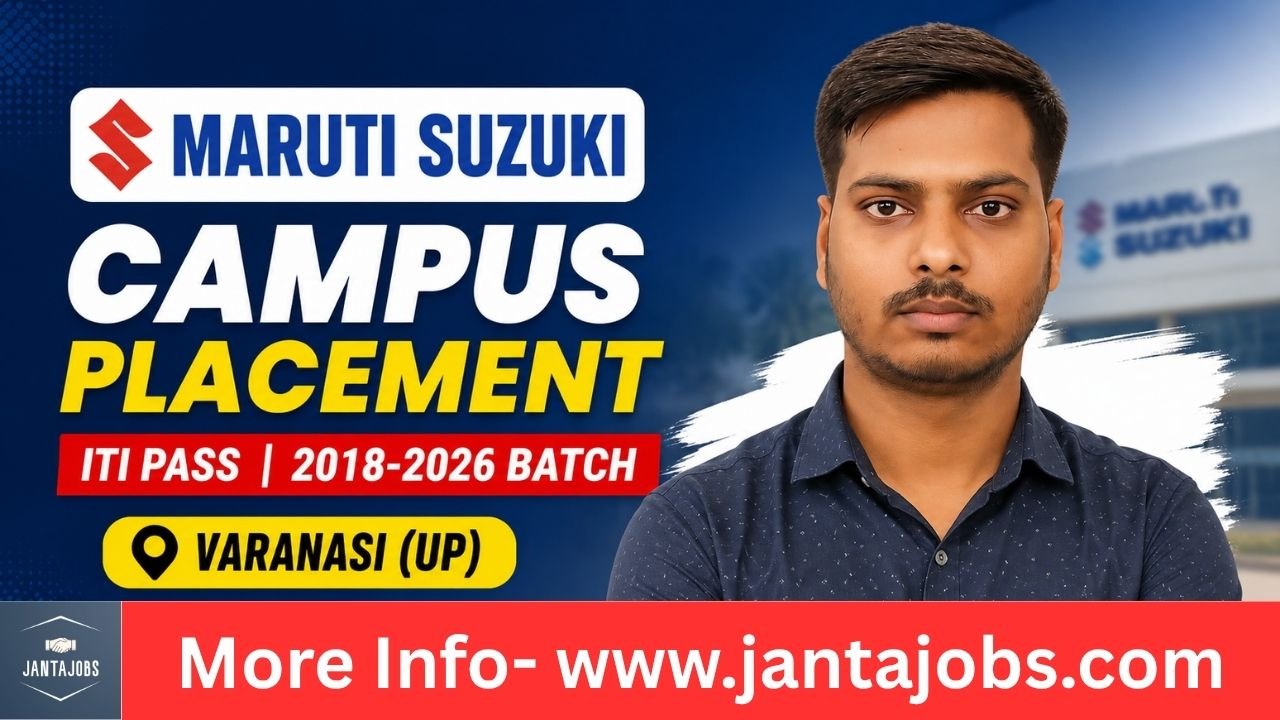 Maruti Suzuki Gujarat Campus Placement 2026, maruti suzuki campus placement 2026, maruti suzuki recruitment 2026, maruti suzuki iti jobs, maruti suzuki gujarat plant recruitment, maruti suzuki gujarat campus drive, maruti suzuki fresher jobs, maruti suzuki apprentice recruitment, maruti suzuki ftc recruitment, maruti suzuki varanasi campus placement, maruti suzuki iti campus placement, iti jobs 2026, iti pass jobs 2026, iti campus placement 2026, iti fresher jobs, electrician jobs for iti, fitter jobs in gujarat, welder jobs in gujarat, turner jobs recruitment, machinist jobs 2026, diesel mechanic jobs, motor mechanic jobs, tractor mechanic jobs, wireman jobs, sheet metal jobs, copa jobs, electronics mechanic jobs, tool and die jobs, iti jobs in gujarat, gujarat private jobs, automobile company jobs, automobile jobs for iti, manufacturing jobs in gujarat, apprentice jobs in gujarat, ftc jobs in gujarat, maruti suzuki job vacancy, maruti suzuki latest vacancy, maruti suzuki hiring 2026, maruti suzuki job notification, maruti suzuki campus drive 2026, free campus placement, no fee campus placement, campus placement in varanasi, iti placement in up, iti placement in varanasi, yogiraj dhyanand iti placement, cholapur iti placement, private company jobs, private jobs for iti, freshers job vacancy, latest iti jobs, latest apprentice jobs, latest campus placement, 10th pass and iti jobs, iti recruitment 2026, iti pass private jobs, iti fresher recruitment, gujarat factory jobs, gujarat plant jobs, maruti suzuki hansalpur jobs, hansalpur plant recruitment, becharaji jobs, ahmedabad plant jobs, manufacturing company recruitment, factory jobs for freshers, campus drive for iti students, iti campus interview, campus interview 2026, iti recruitment drive, apprentice vacancy 2026, ftc vacancy 2026, gujarat automobile jobs, best private jobs for iti, electrician apprentice jobs, fitter apprentice jobs, welder apprentice jobs, machinist apprentice jobs, turner apprentice jobs, wireman apprentice jobs, copa apprentice jobs, sheet metal apprentice jobs, electronics mechanic apprentice jobs, tool and die apprentice jobs, maruti suzuki salary, maruti suzuki apprentice salary, maruti suzuki ftc salary, iti salary jobs, high salary iti jobs, free job campus, varanasi job fair, iti job fair 2026, gujarat job vacancy, gujarat manufacturing jobs, gujarat fresher jobs, company jobs for iti, private sector jobs, latest private company recruitment, campus drive notification, campus placement update, campus interview notification, iti campus news, iti students jobs, ncvt jobs, scvt jobs, automobile sector jobs, production jobs, assembly line jobs, quality jobs for iti, company hiring iti students, maruti suzuki career, maruti suzuki employment, maruti suzuki recruitment drive, maruti recruitment for iti, campus placement today, upcoming campus placement, varanasi iti campus drive, july campus placement, july recruitment 2026, iti candidates jobs, iti employment news, fresher career opportunities, private company vacancy 2026, apprentice hiring 2026, manufacturing sector jobs, gujarat recruitment 2026, iti job updates, iti career opportunities, skilled worker jobs, automobile manufacturing jobs, production operator jobs, industrial jobs for iti, free placement drive, interview for iti students, campus placement registration, campus placement notification, maruti suzuki gujarat vacancy, maruti suzuki plant jobs, maruti suzuki company jobs, maruti suzuki company recruitment, maruti suzuki apprentice jobs, maruti suzuki ftc jobs, maruti suzuki walk in interview, walk in interview for iti, walk in campus placement, iti job opening, iti vacancy update, gujarat campus placement, varanasi recruitment, private job notification, latest hiring for iti, iti pass career, company placement drive, iti pass walk in interview, industrial recruitment 2026, fresher manufacturing jobs, iti placement news, iti employment update, latest factory jobs, iti candidates recruitment, maruti suzuki vacancy for electrician, maruti suzuki vacancy for fitter, maruti suzuki vacancy for welder, maruti suzuki vacancy for machinist, maruti suzuki vacancy for turner, maruti suzuki vacancy for wireman, maruti suzuki vacancy for copa, maruti suzuki vacancy for electronics mechanic, maruti suzuki vacancy for tool and die, maruti suzuki gujarat recruitment 2026, maruti suzuki campus placement varanasi 2026, maruti suzuki iti recruitment 2026, maruti suzuki apprentice vacancy 2026, maruti suzuki ftc vacancy 2026, jantajobs maruti suzuki jobs, jantajobs iti jobs, jantajobs campus placement, jantajobs private jobs, jantajobs apprentice jobs, jantajobs fresher jobs, jantajobs gujarat jobs, jantajobs automobile jobs, jantajobs recruitment update, jantajobs latest jobs